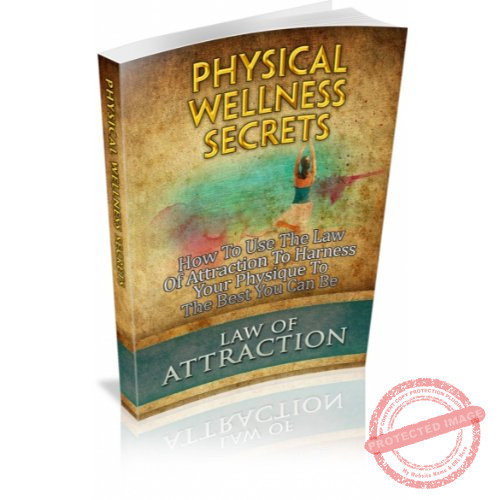 Physical Wellness Secrets
