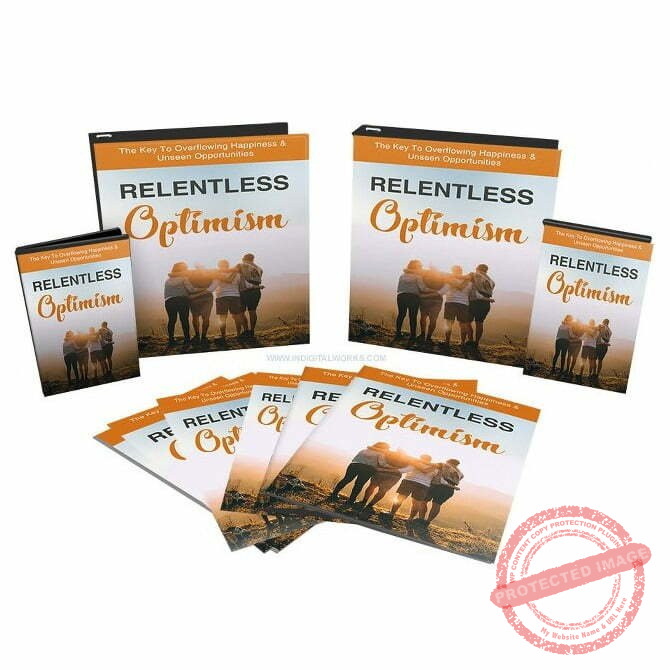 Relentless Optimism - Video Course with Resell Rights