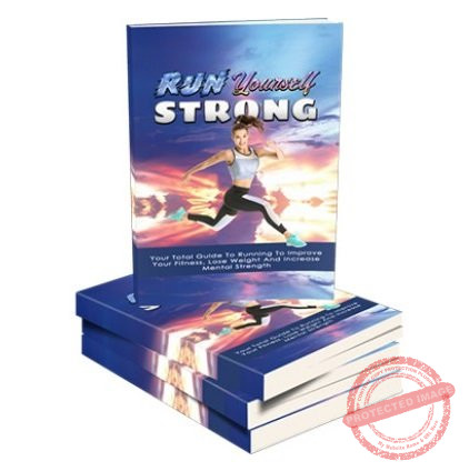 Run Yourself Strong - eBook with Resell Rights