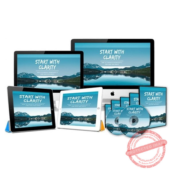 Start with Clarity – Video Course with Resell Rights