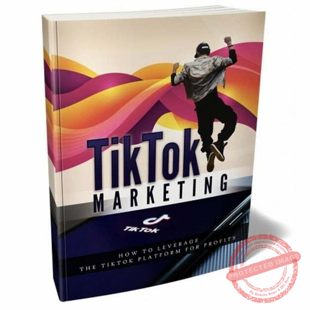 TikTok Marketing - eBook with Resell Rights