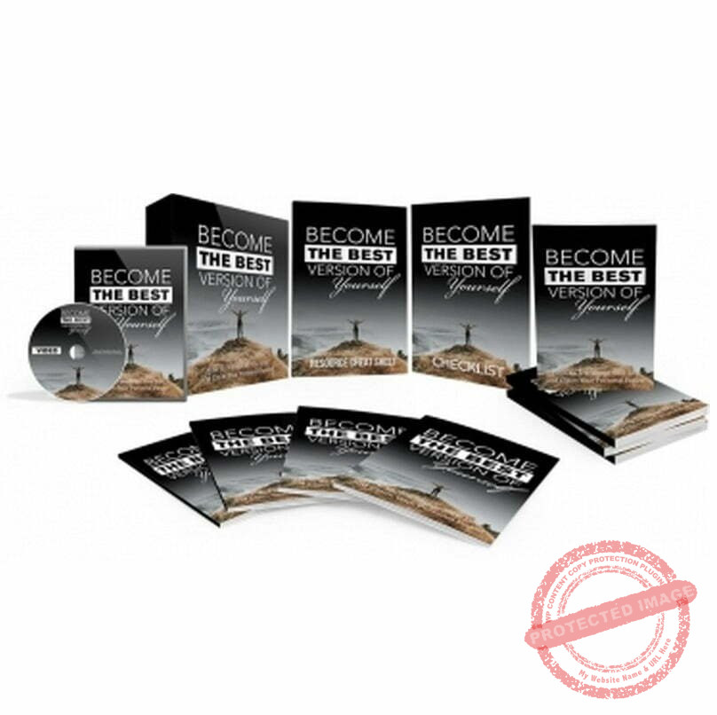 Become the Best Version of Yourself - Video Course with Resell Rights