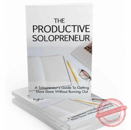 The Productive Solopreneur - eBook with Resell Rights