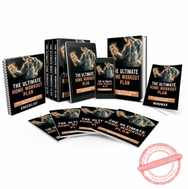 The Ultimate Home Workout Plan - Video Course with Resell Rights