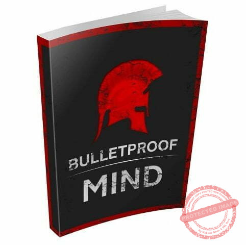 Bulletproof Mind - eBook with Resell Rights