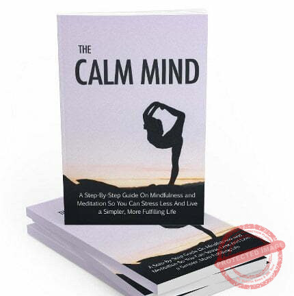 The Calm Mind - eBook with Resell Rights
