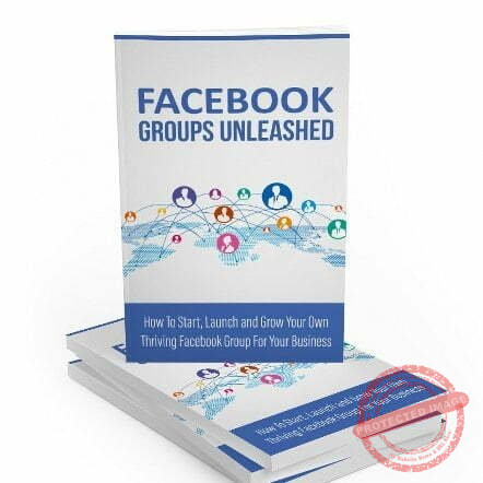 Facebook Groups Unleashed - eBook with Resell Rights