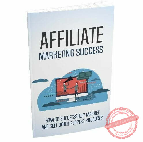 Affiliate Marketing Success - eBook with Resell Rights